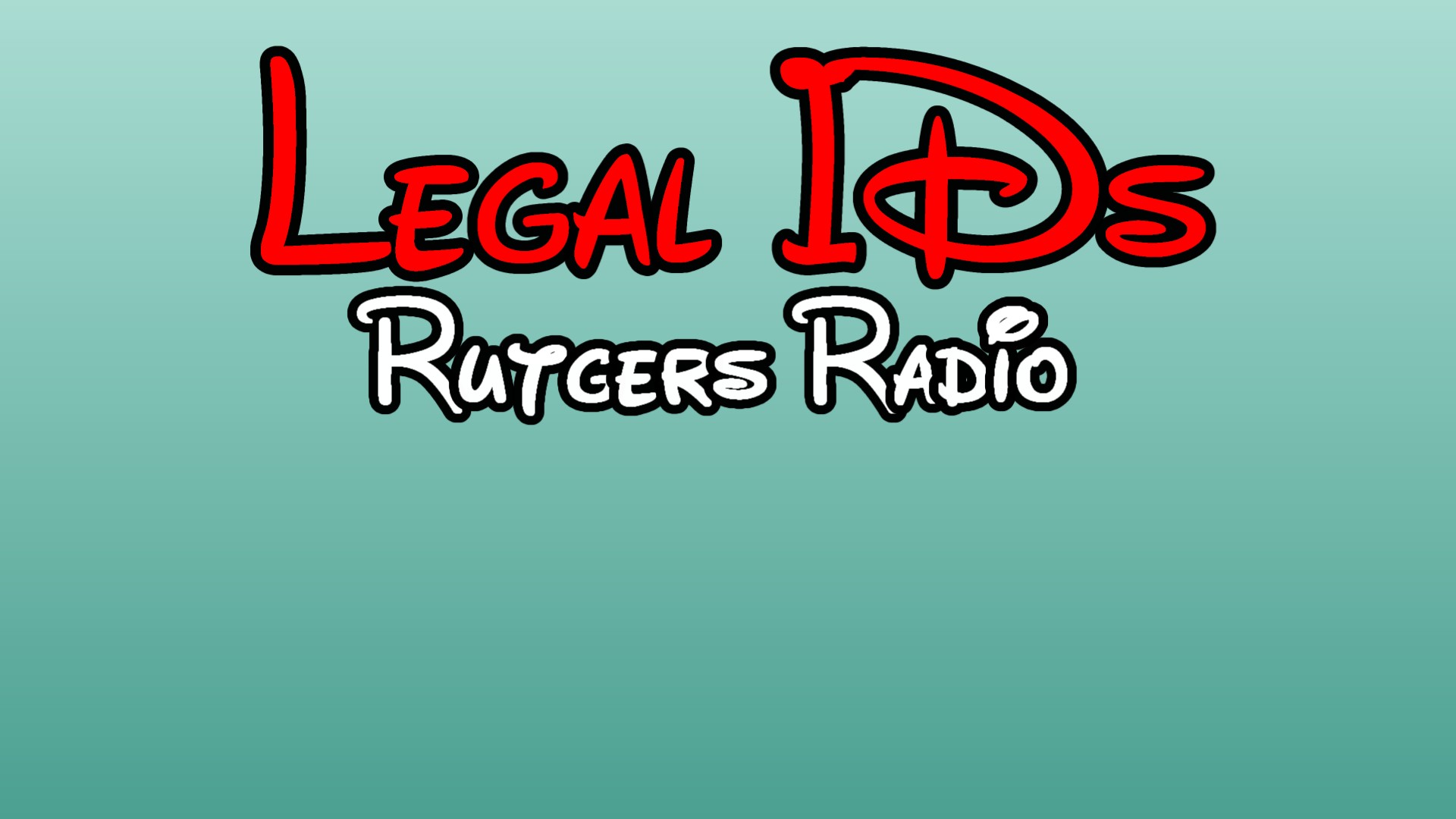 Rutgers Radio -<br> Legal ID